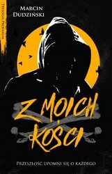 Z moich kości. Trylogia Profanum t.2